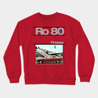 NSU Ro80 - advert Crewneck Sweatshirt